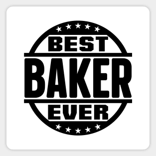 Best Baker Ever Magnet